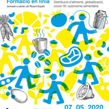 Formació: distribució d’aliments, globalització, COVID-19 i autonomia alimentària
