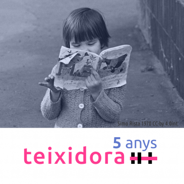 Teixidora, 5 years of interconnected collaborative documentation