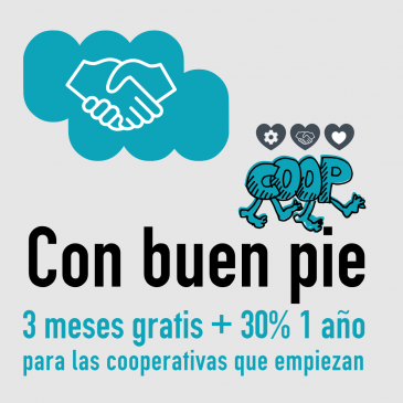 Con buen pie, para las cooperativas de nueva constitución.