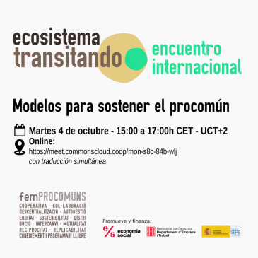 Encuentro internacional Ecosistema Transitando: Modelos para sostener los comunes
