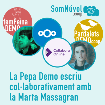 La Pepa Demo i la Marta Massagran escriuen col·laborativament a l’Oficina de SomNúvol