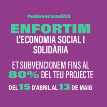 Subvencions “Enfortim” per a la digitalització d’entitats de l’ESS